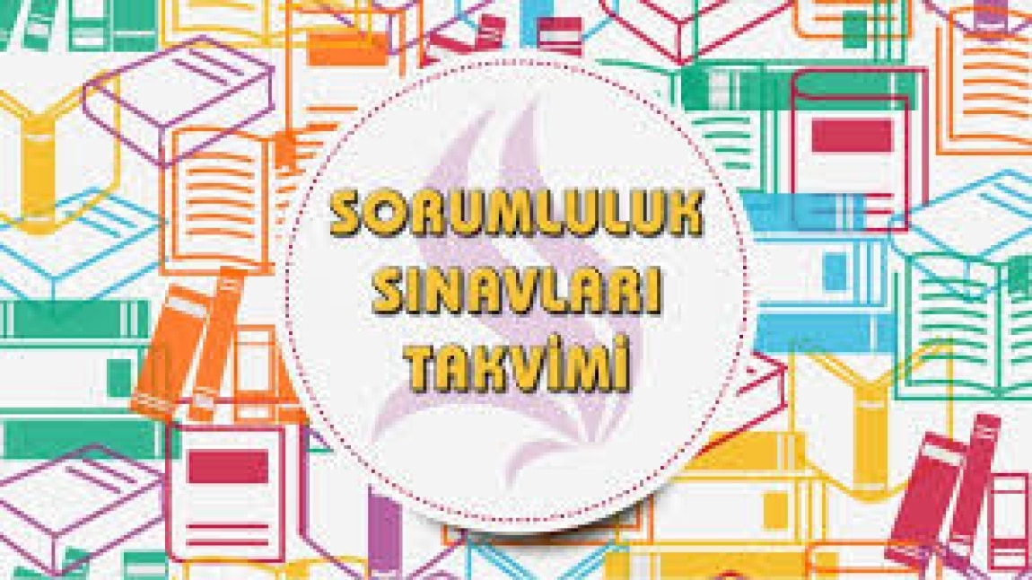 2025 ŞUBAT DÖNEMİ SORUMLULUK SINAVI TAKVİMİ